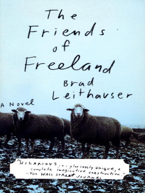 Title details for The Friends of Freeland by Brad Leithauser - Available
